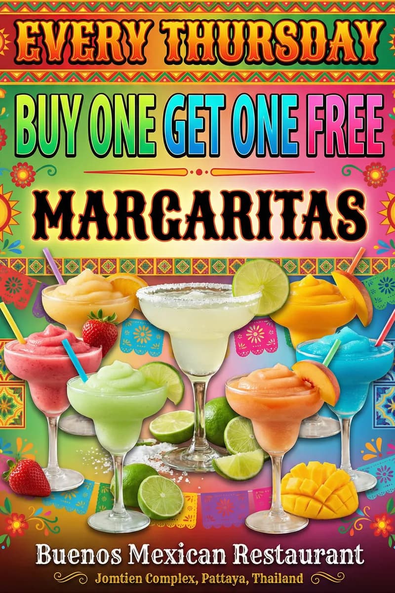 Thirsty Thursday — buy one get one free margaritas every Thursday